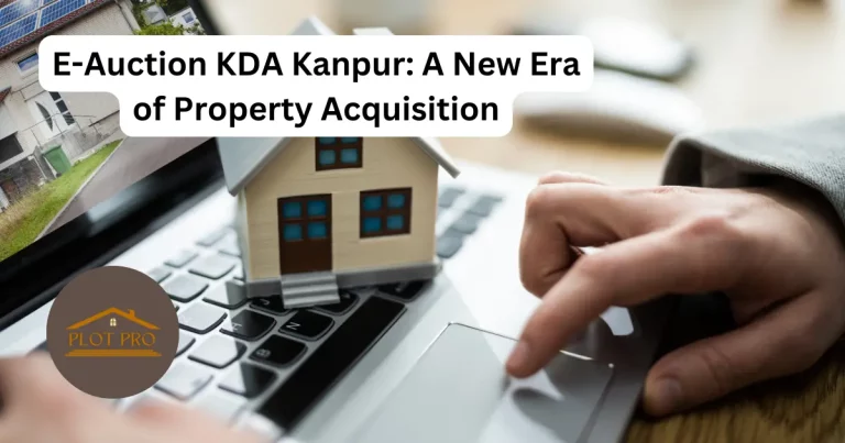 E-Auction KDA Kanpur: A New Era of Property Acquisition
