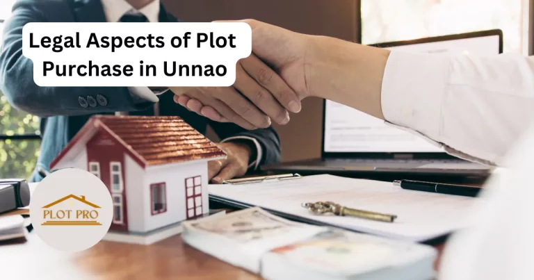 Legal Aspects of Plot Purchase in Unnao