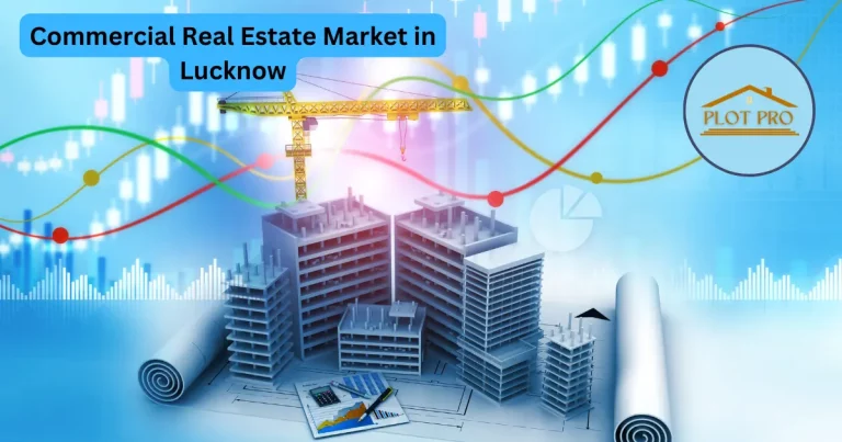 10 Investor Advantages: Lucknow Commercial Real Estate
